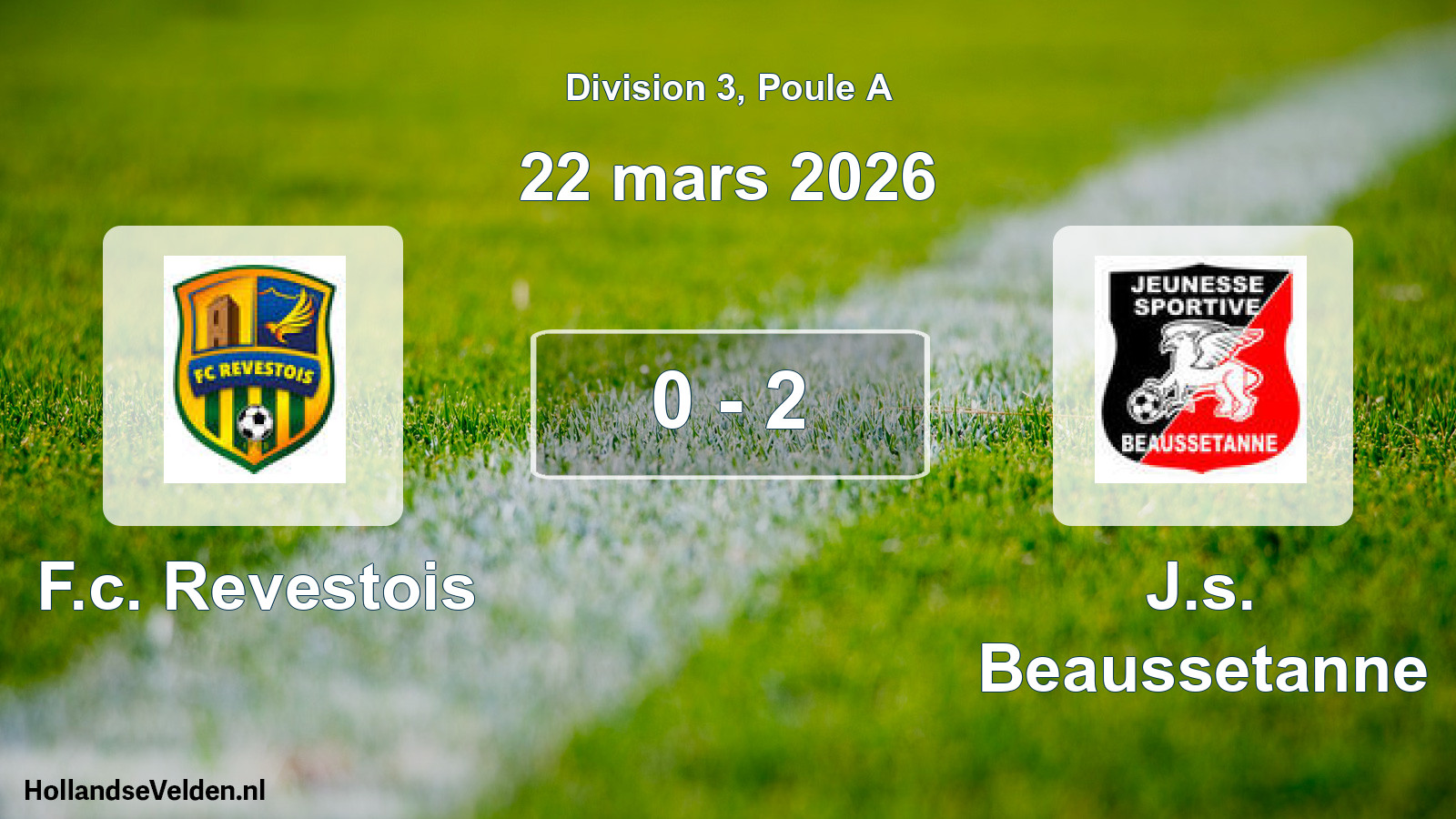 Total number of matches played: F.c. Revestois - J.s. Beaussetanne 0 - 2 (22 March 2026)