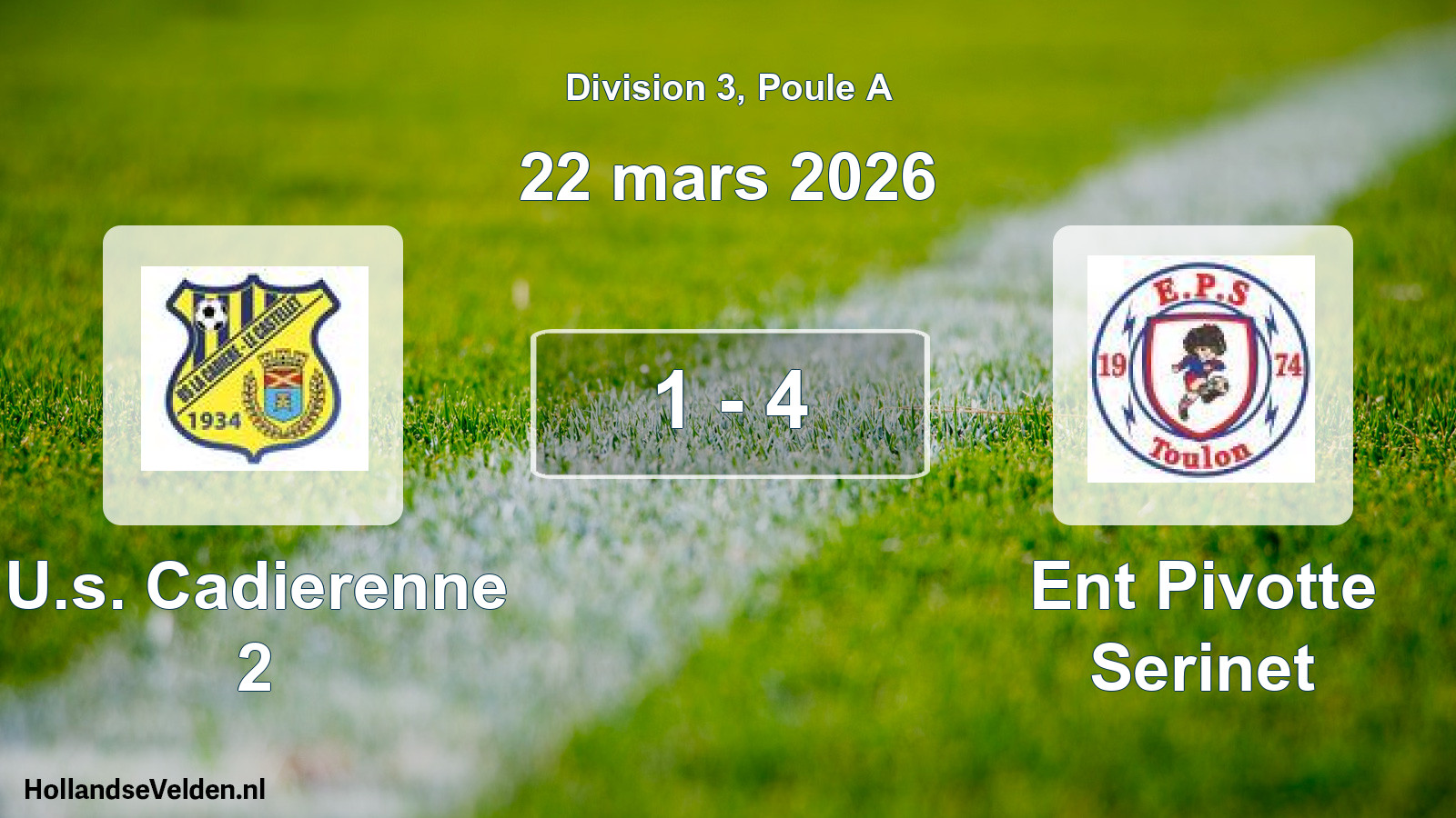 Total number of matches played: U.s. Cadierenne 2 - Ent Pivotte Serinet 1 - 4 (22 March 2026)