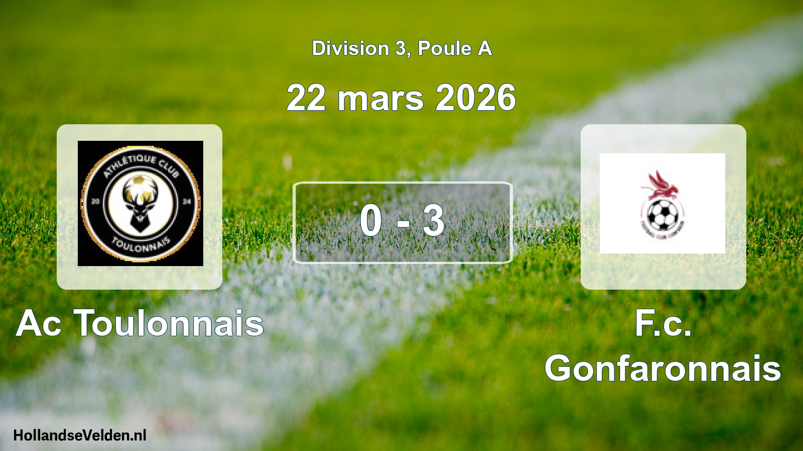 Match joué: Ac Toulonnais - F.c. Gonfaronnais 0 - 3 (22 mars 2026)