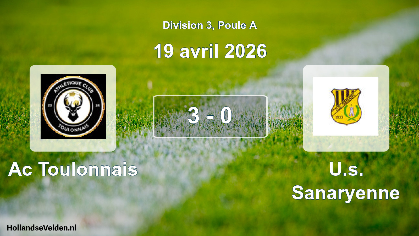 Match joué: Ac Toulonnais - U.s. Sanaryenne 3 - 0 (19 avril 2026)