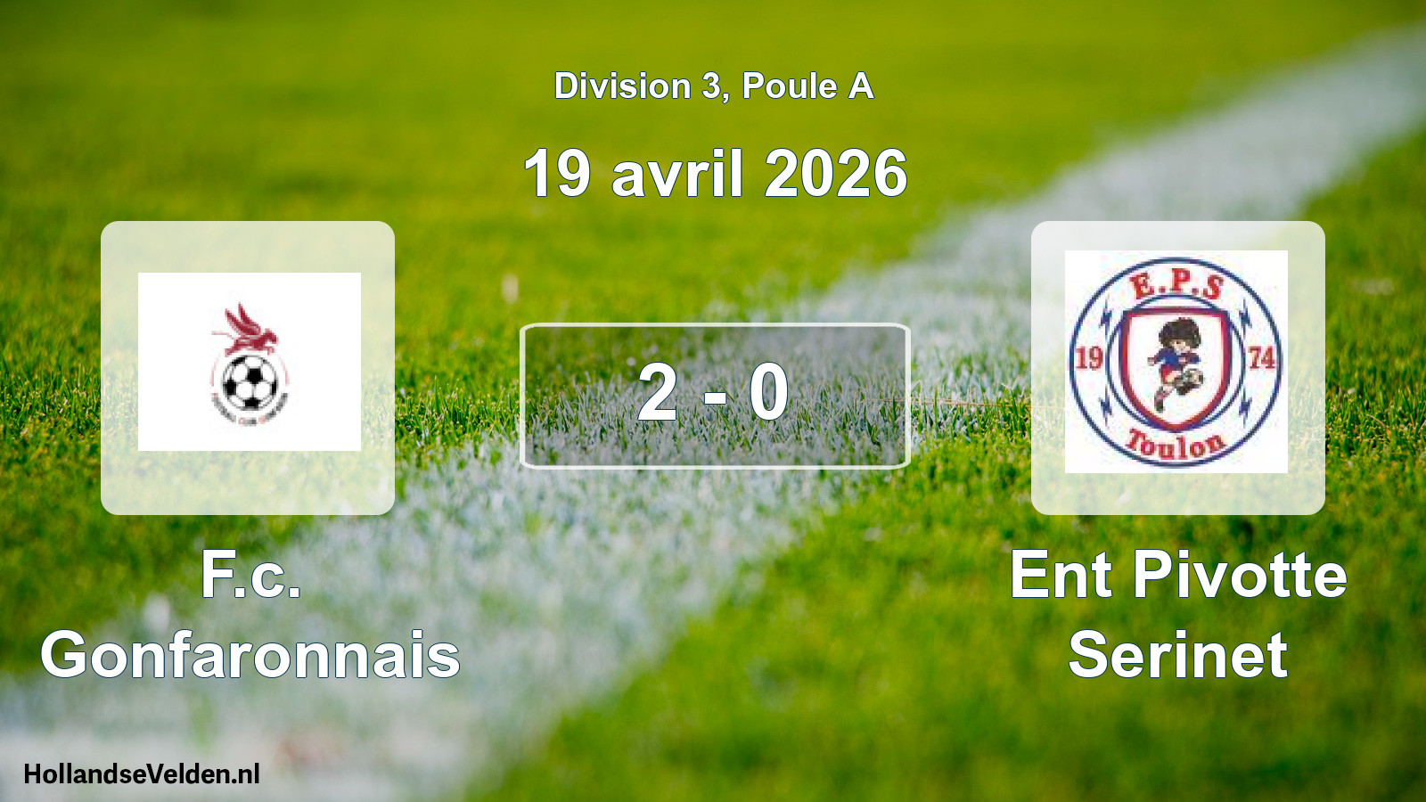 Match joué: F.c. Gonfaronnais - Ent Pivotte Serinet 2 - 0 (19 avril 2026)