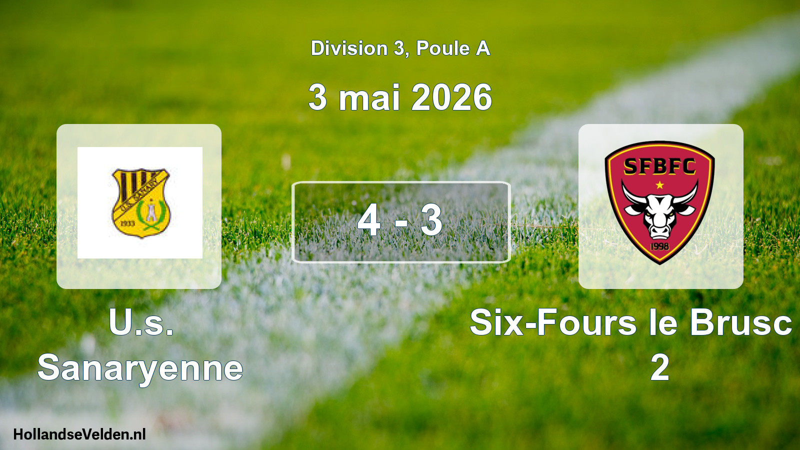 Total number of matches played: U.s. Sanaryenne - Six-Fours le Brusc FC 2 4 - 3 (3 May 2026)