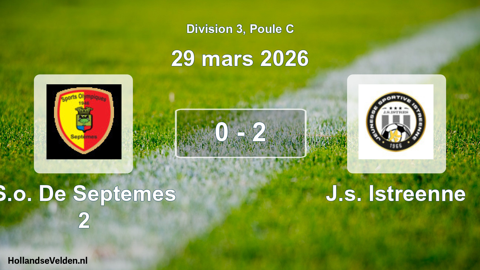 Match joué: S.o. De Septemes 2 - J.s. Istreenne 0 - 2 (29 mars 2026)