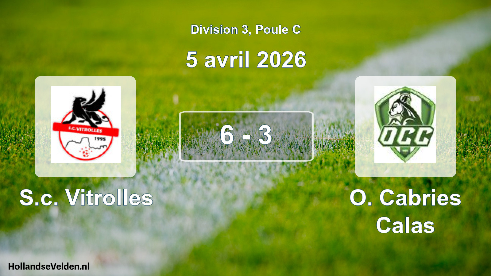 Gespeelde wedstrijd: S.c. Vitrolles - O. Cabries Calas 6 - 3 (5 april 2026)