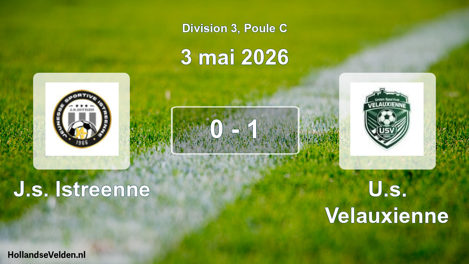 Match joué: J.s. Istreenne - U.s. Velauxienne 0 - 1 (3 mai 2026)