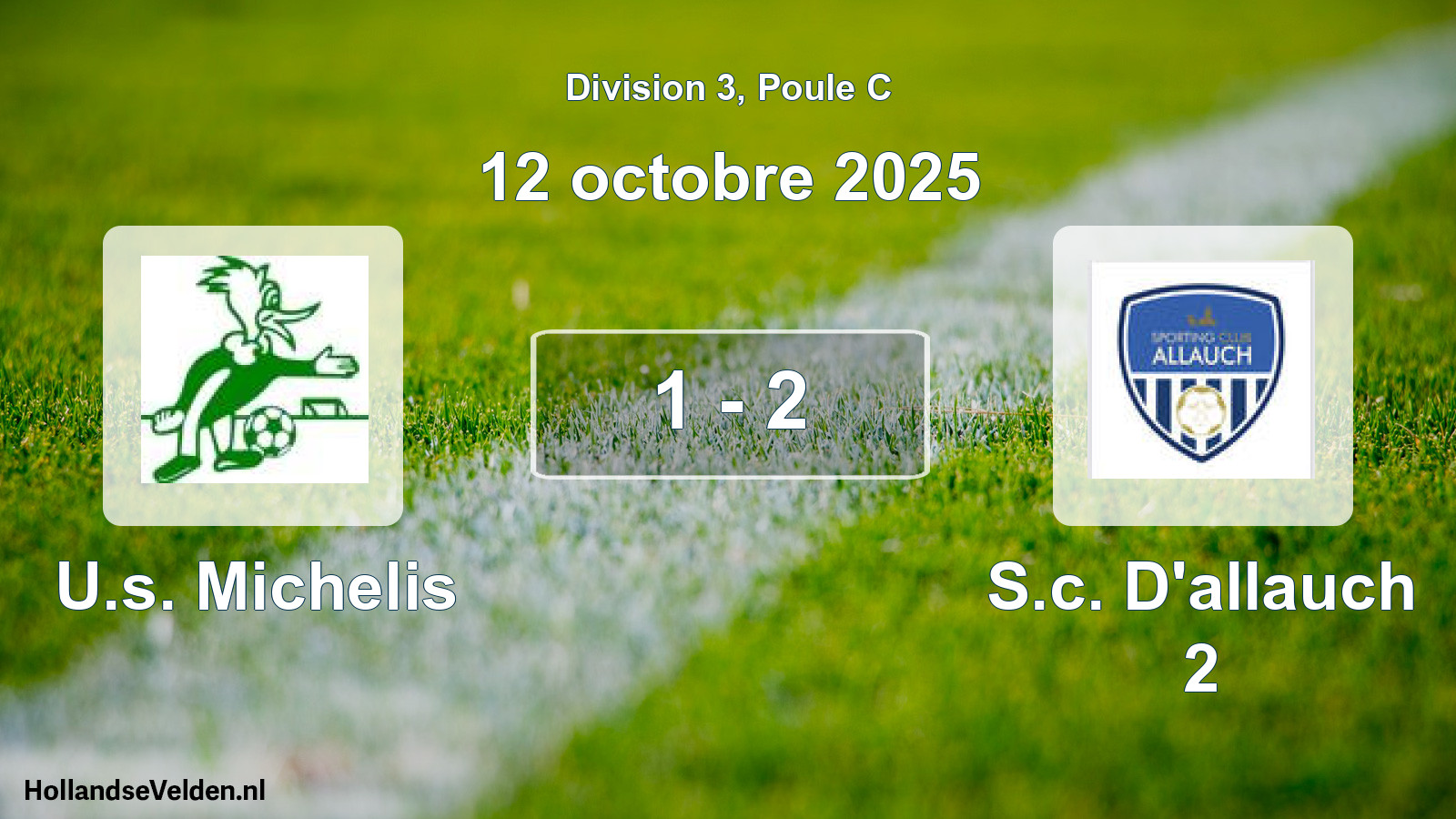 Match joué: U.s. Michelis - S.c. D'allauch 2 1 - 2 (12 octobre 2025)