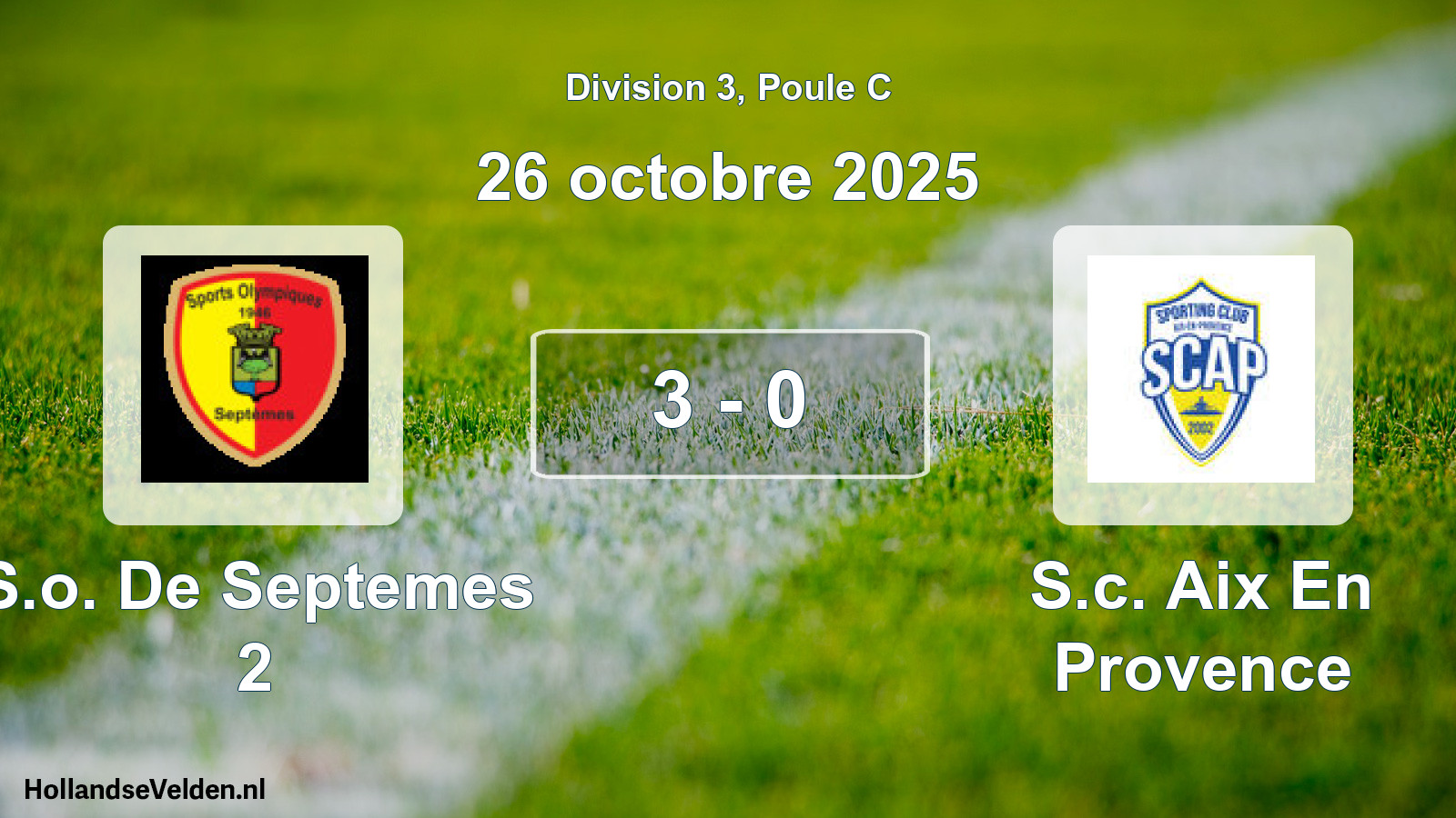 Total number of matches played: S.o. De Septemes 2 - S.c. Aix En Provence 3 - 0 (26 October 2025)