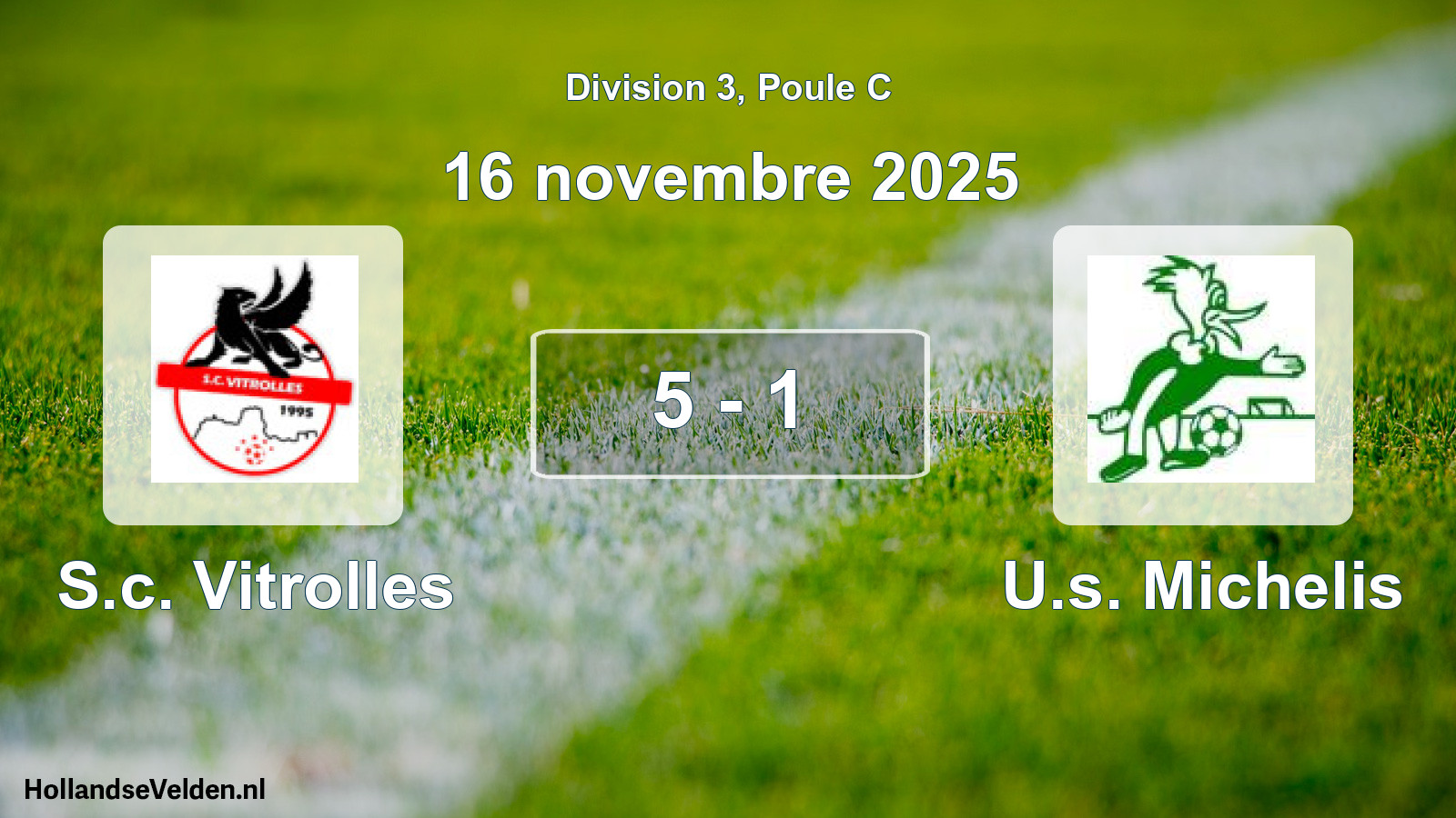 Total number of matches played: S.c. Vitrolles - U.s. Michelis 5 - 1 (16 November 2025)