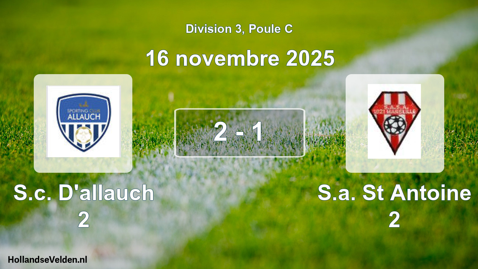 Match joué: S.c. D'allauch 2 - S.a. St Antoine 2 2 - 1 (16 novembre 2025)