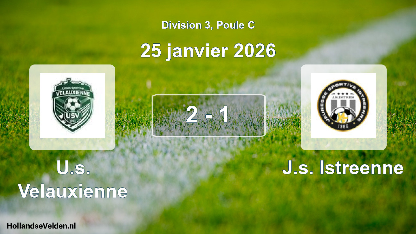 Total number of matches played: U.s. Velauxienne - J.s. Istreenne 2 - 1 (25 January 2026)