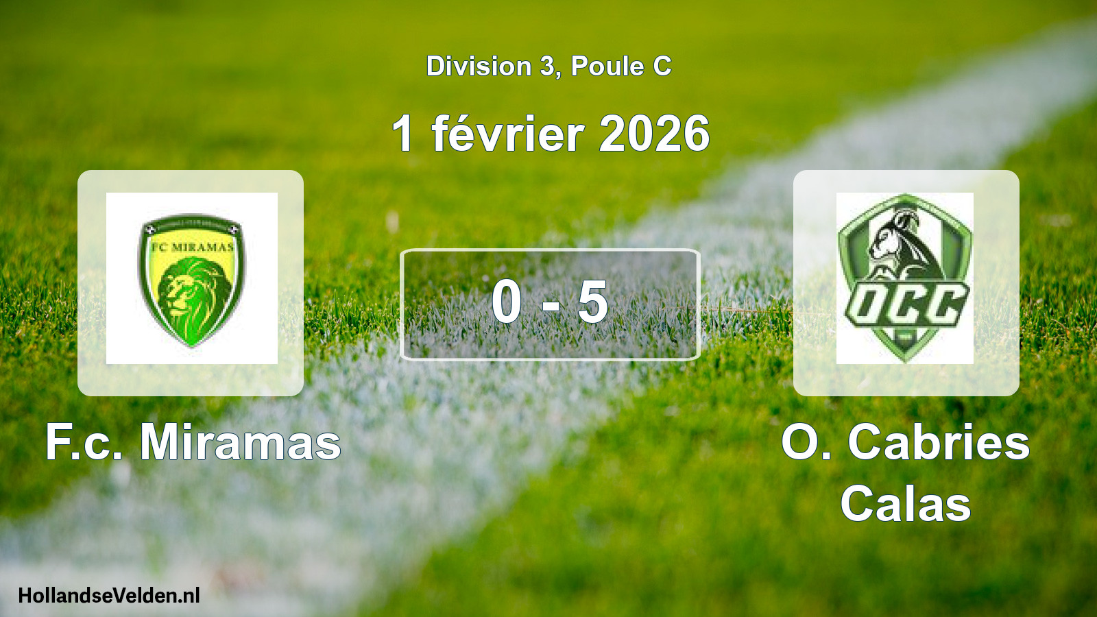 Match joué: F.c. Miramas - O. Cabries Calas 0 - 5 (1 février 2026)