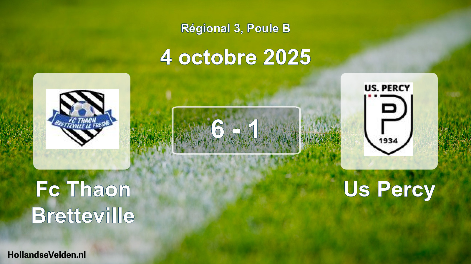 Total number of matches played: Fc Thaon Bretteville - Us Percy 6 - 1 (4 October 2025)