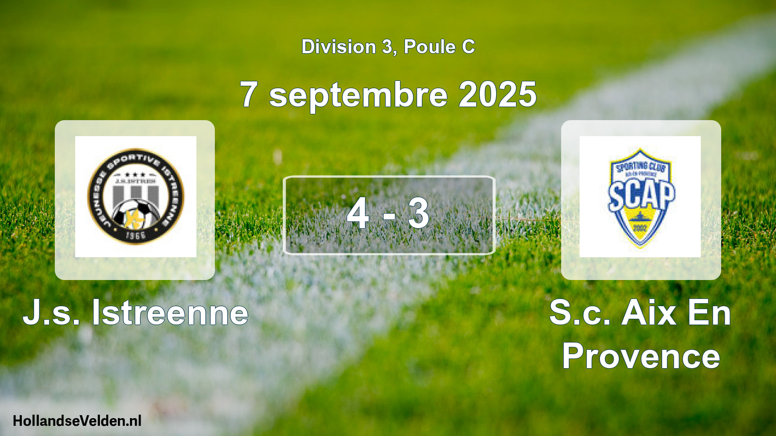Total number of matches played: J.s. Istreenne - S.c. Aix En Provence 4 - 3 (7 September 2025)
