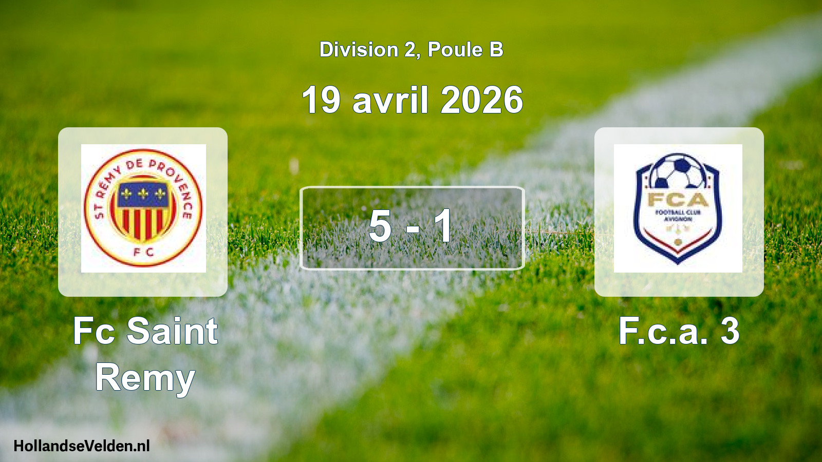 Gespeelde wedstrijd: Fc Saint Remy - F.c.a. 3 5 - 1 (19 april 2026)
