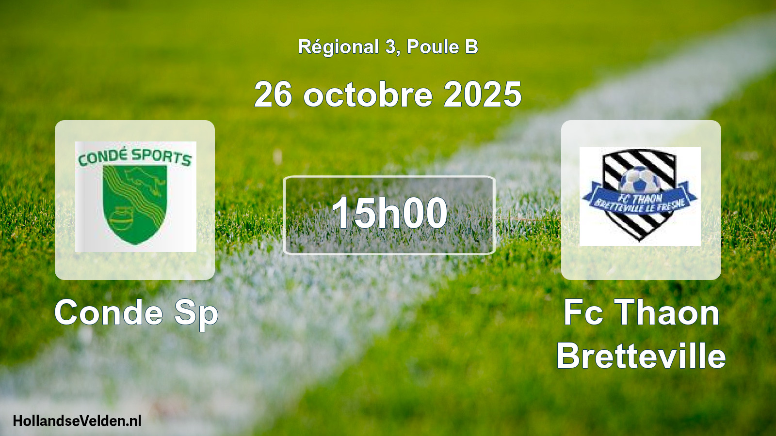 Geplande wedstrijd: Conde Sp - Fc Thaon Bretteville (26 octobre 2025)