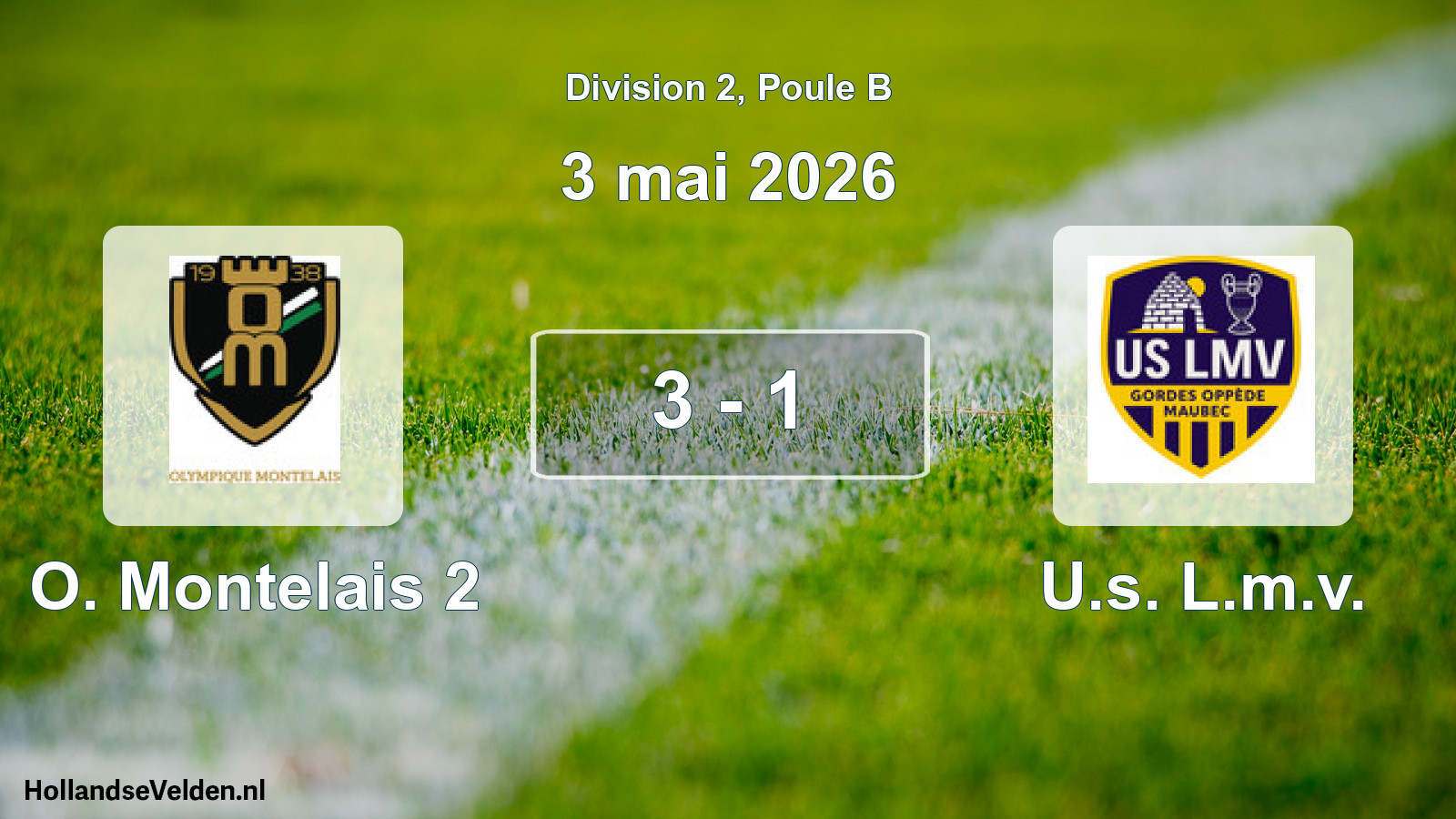 Match joué: O. Montelais 2 - U.s. L.m.v. 3 - 1 (3 mai 2026)