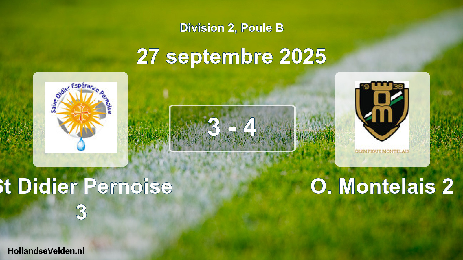 Total number of matches played: St Didier Pernoise 3 - O. Montelais 2 3 - 4 (27 September 2025)