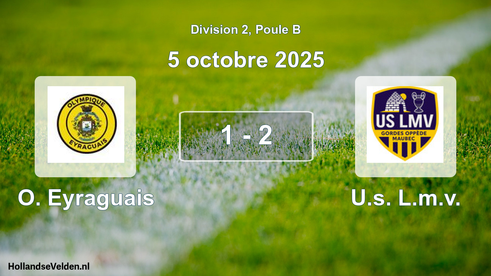 Match joué: O. Eyraguais - U.s. L.m.v. 1 - 2 (5 octobre 2025)