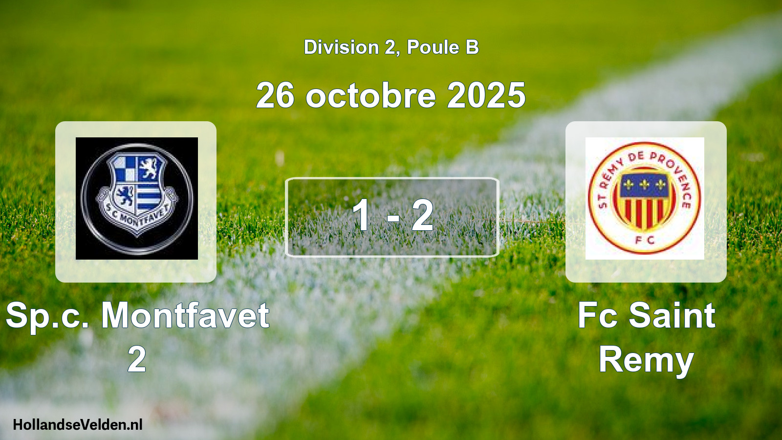 Total number of matches played: Sp.c. Montfavet 2 - Fc Saint Remy 1 - 2 (26 October 2025)