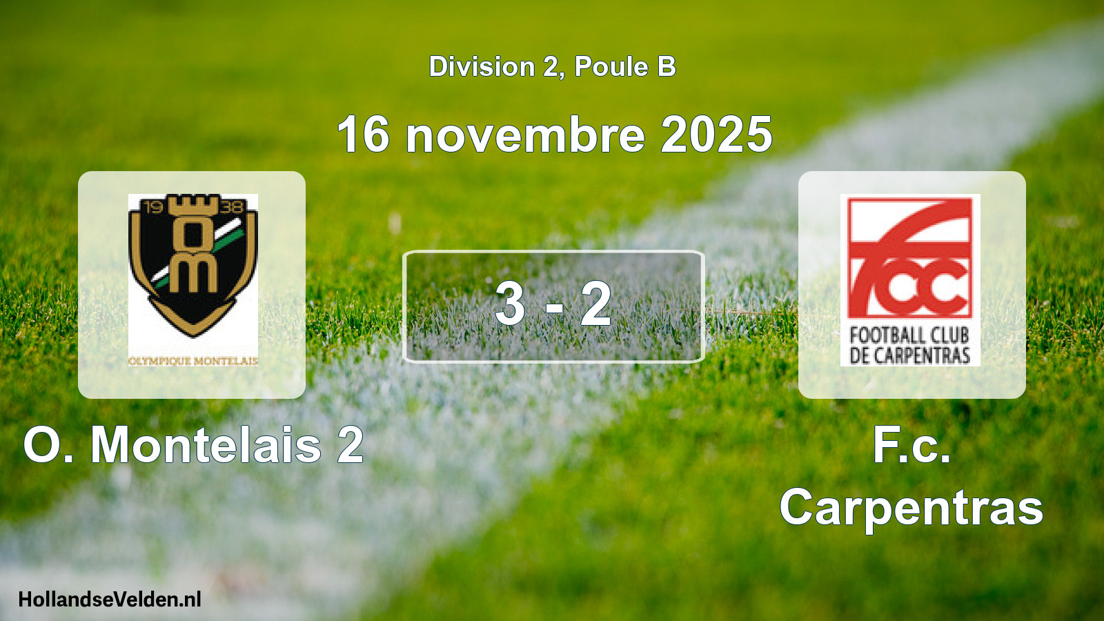 Total number of matches played: O. Montelais 2 - F.c. Carpentras 3 - 2 (16 November 2025)