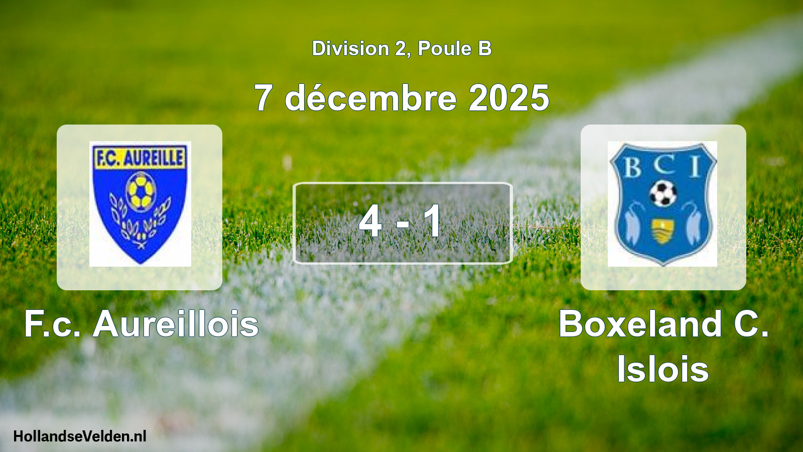 Match joué: F.c. Aureillois - Boxeland C. Islois 4 - 1 (7 décembre 2025)