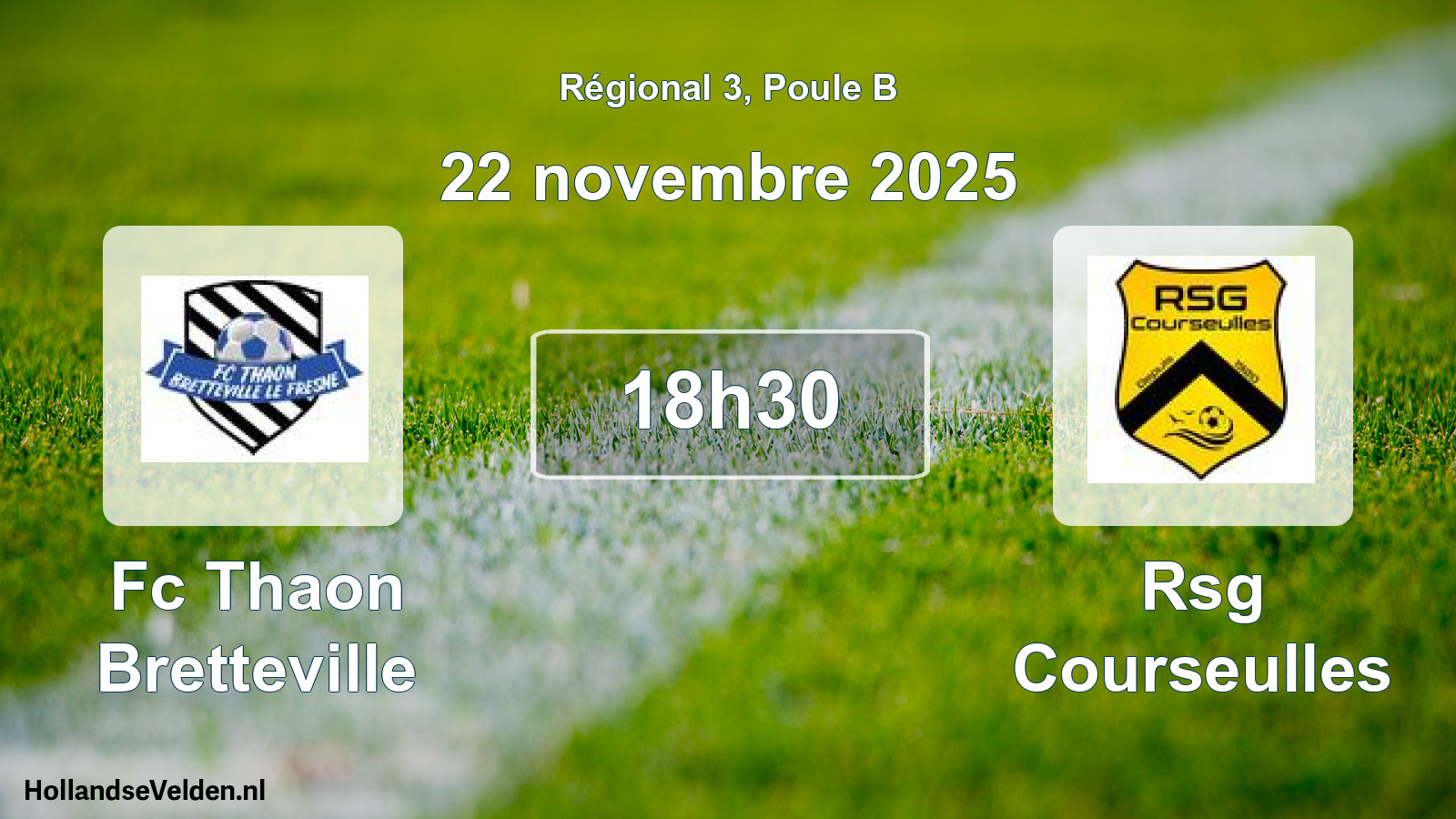 Geplande wedstrijd: Fc Thaon Bretteville - Rsg Courseulles (22 novembre 2025)