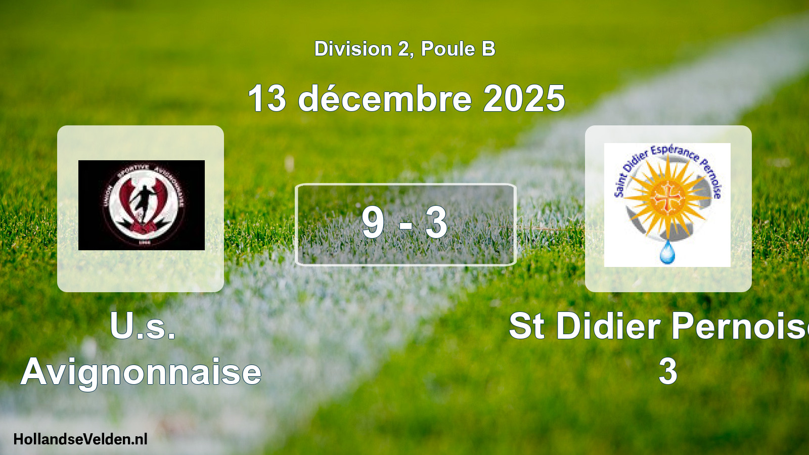 Match joué: U.s. Avignonnaise - St Didier Pernoise 3 9 - 3 (13 décembre 2025)
