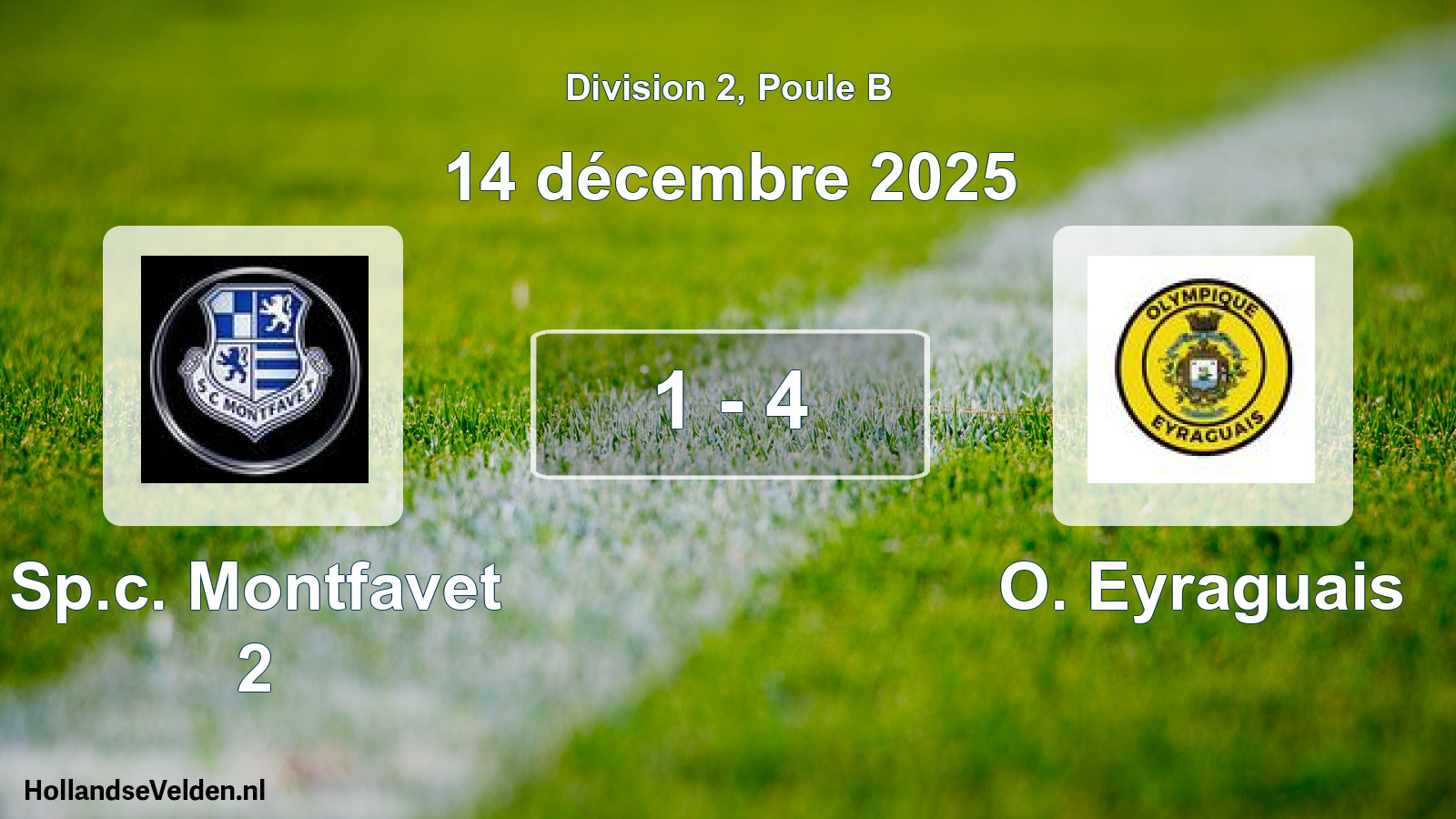 Match joué: Sp.c. Montfavet 2 - O. Eyraguais 1 - 4 (14 décembre 2025)