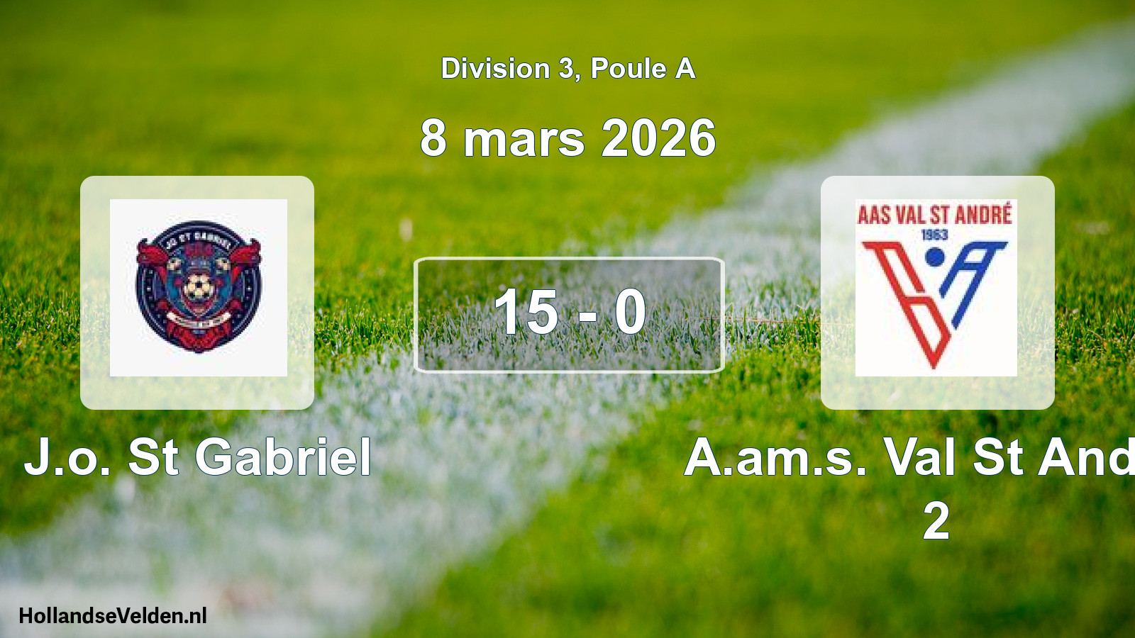 Total number of matches played: J.o. St Gabriel - A.am.s. Val St Andre 2 15 - 0 (8 March 2026)