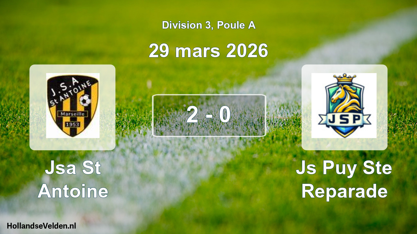Total number of matches played: Jsa St Antoine - Js Puy Ste Reparade 2 - 0 (29 March 2026)
