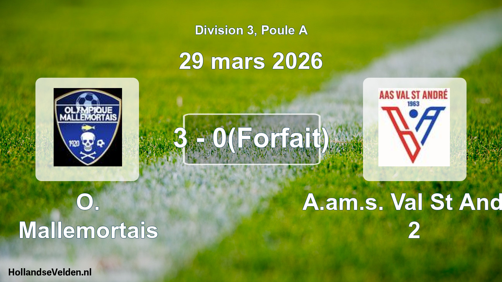 Total number of matches played: O. Mallemortais - A.am.s. Val St Andre 2 3 - 0(Forfait) (29 March 2026)