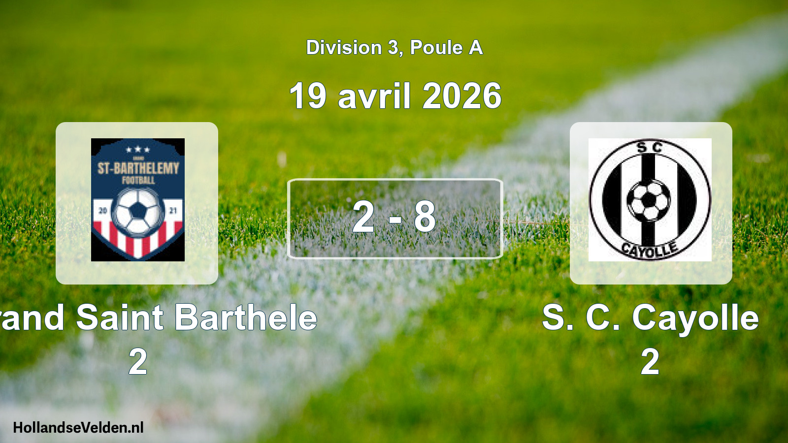 Total number of matches played: Grand Saint Barthele 2 - S. C. Cayolle 2 2 - 8 (19 April 2026)