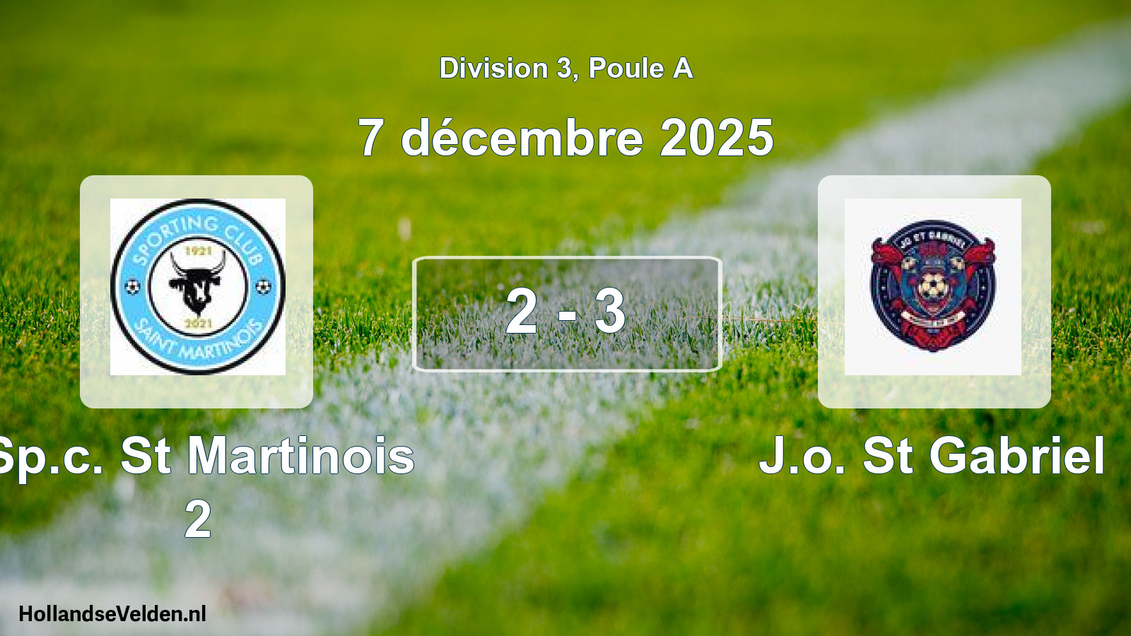 Total number of matches played: Sp.c. St Martinois 2 - J.o. St Gabriel 2 - 3 (7 December 2025)