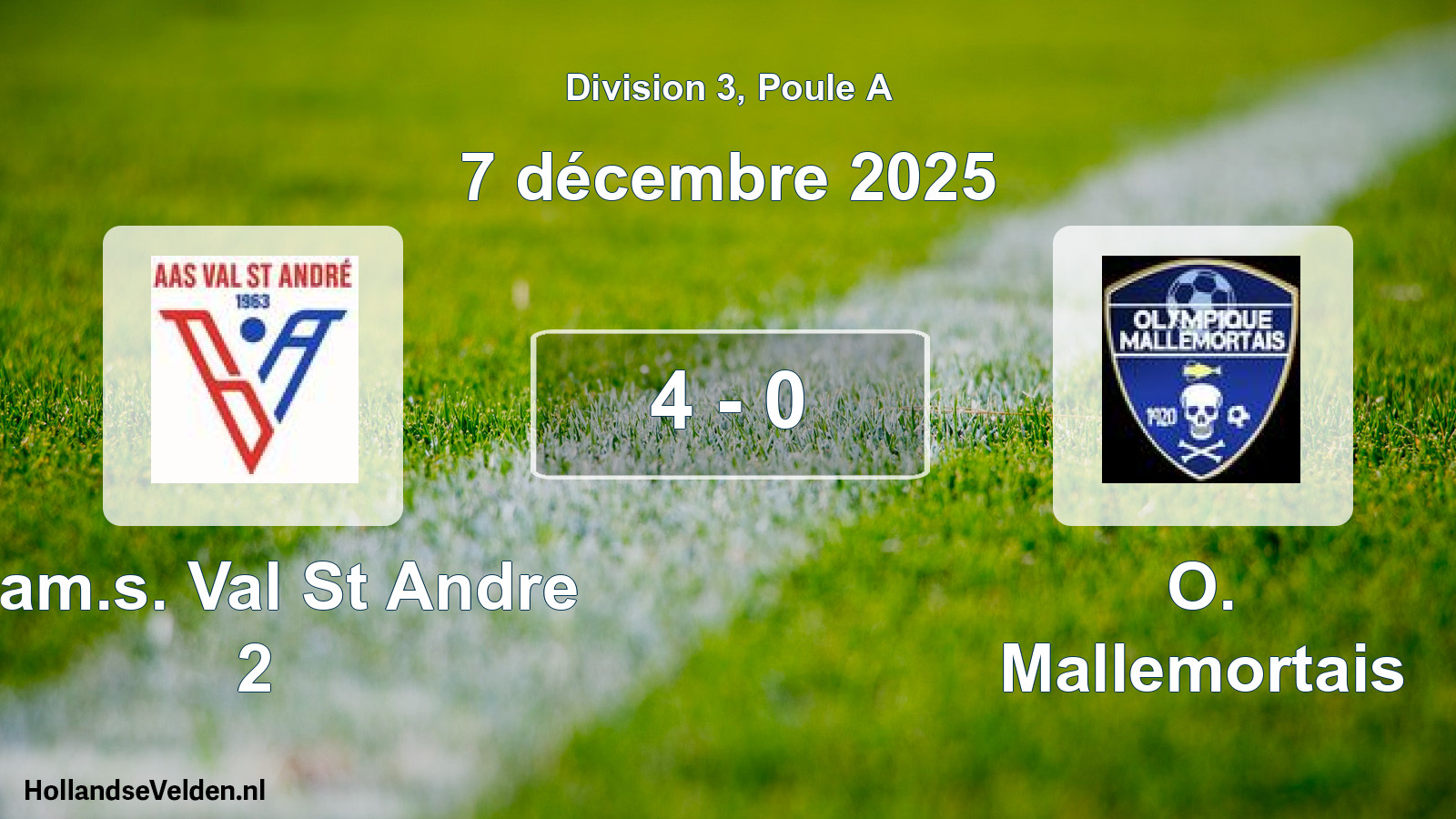 Total number of matches played: A.am.s. Val St Andre 2 - O. Mallemortais 4 - 0 (7 December 2025)