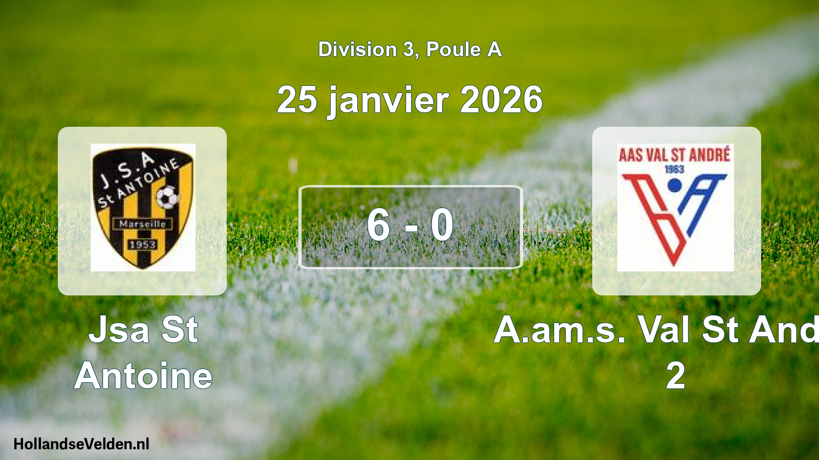 Total number of matches played: Jsa St Antoine - A.am.s. Val St Andre 2 6 - 0 (25 January 2026)
