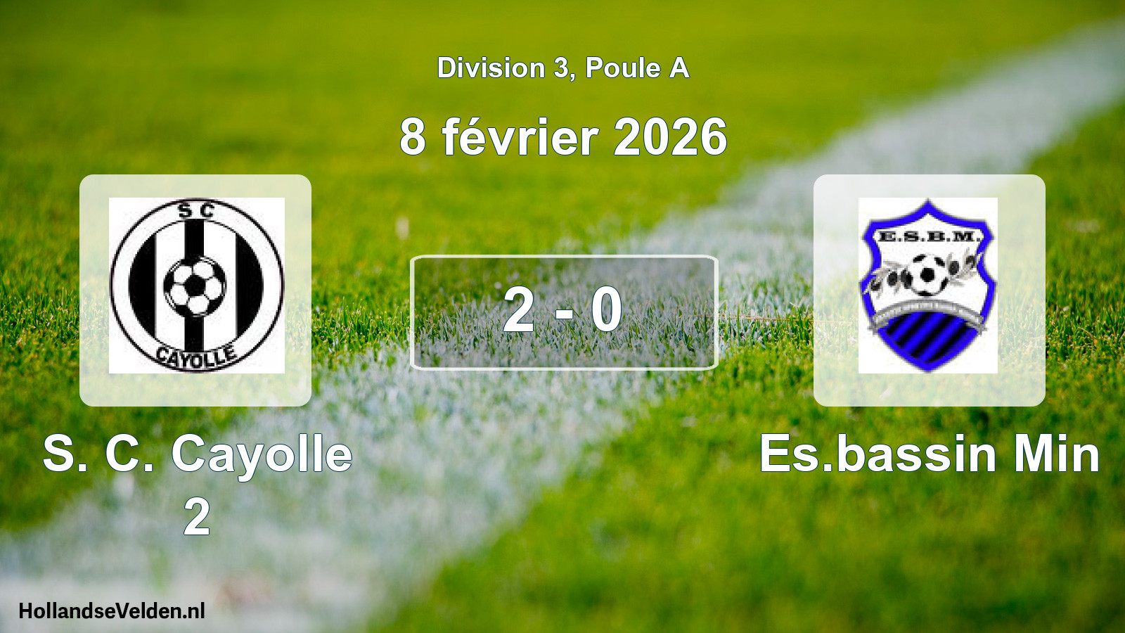 Total number of matches played: S. C. Cayolle 2 - Es.bassin Min 2 - 0 (8 February 2026)