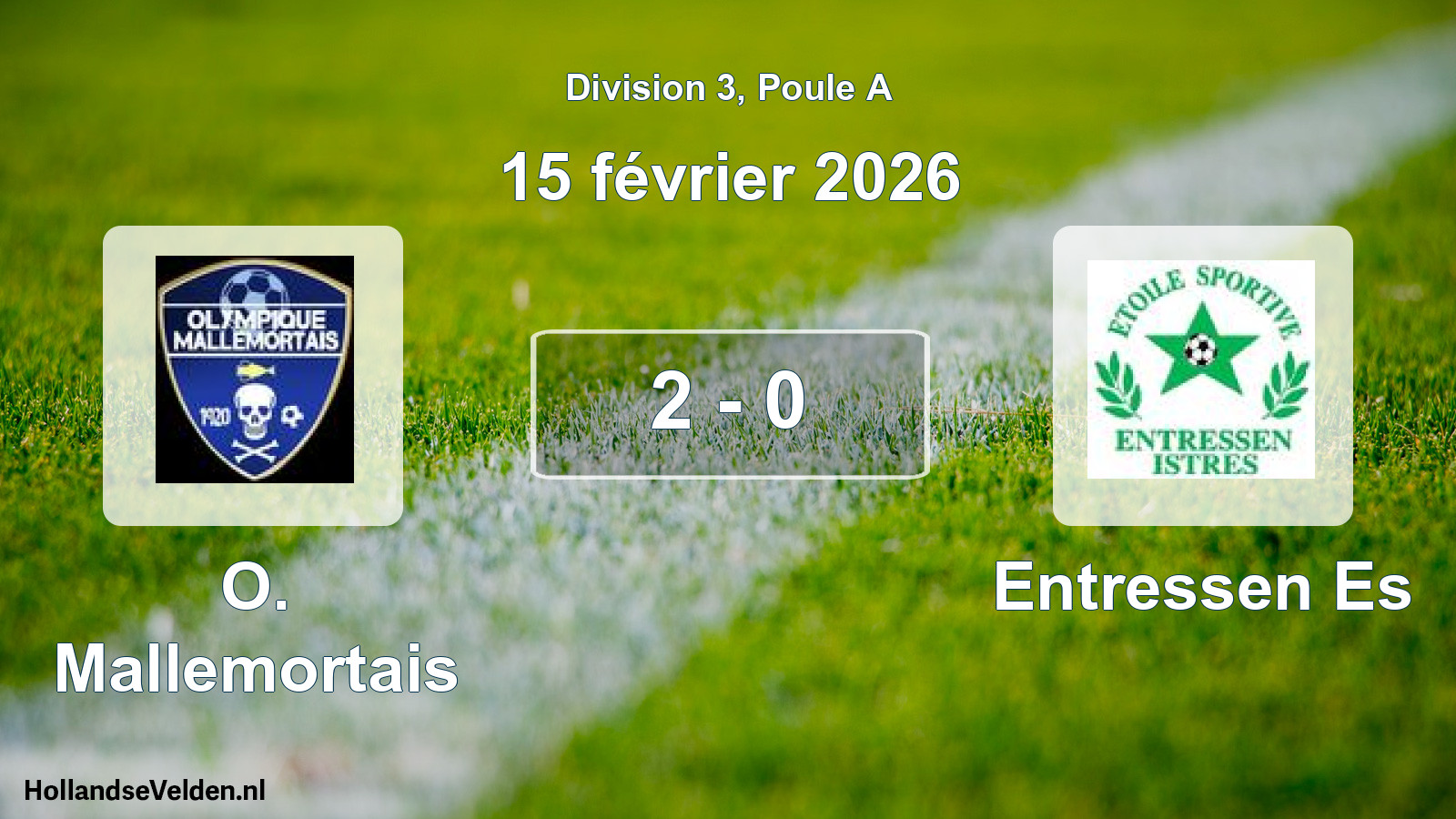 Gespeelde wedstrijd: O. Mallemortais - Entressen Es 2 - 0 (15 februari 2026)