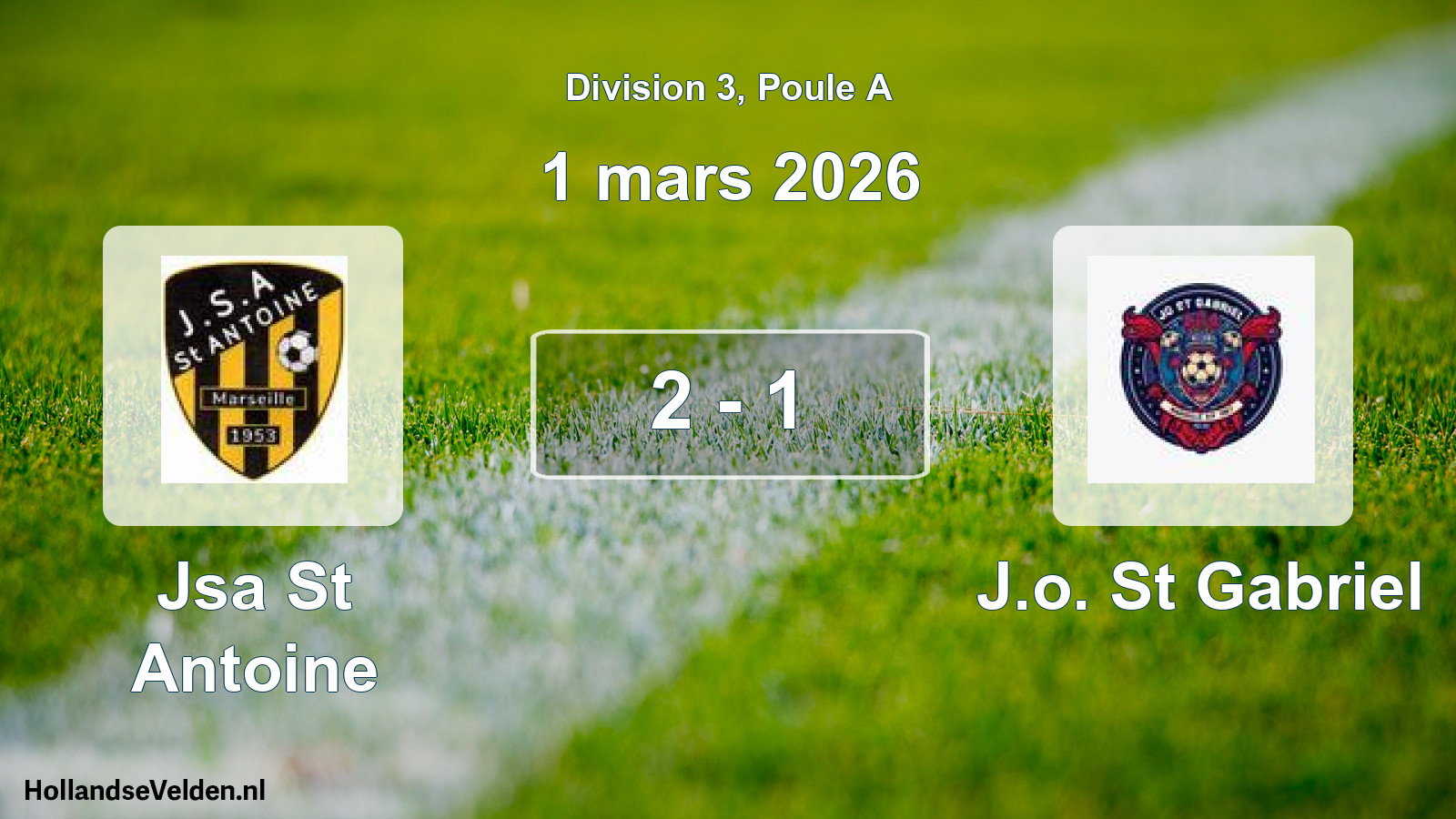 Total number of matches played: Jsa St Antoine - J.o. St Gabriel 2 - 1 (1 March 2026)