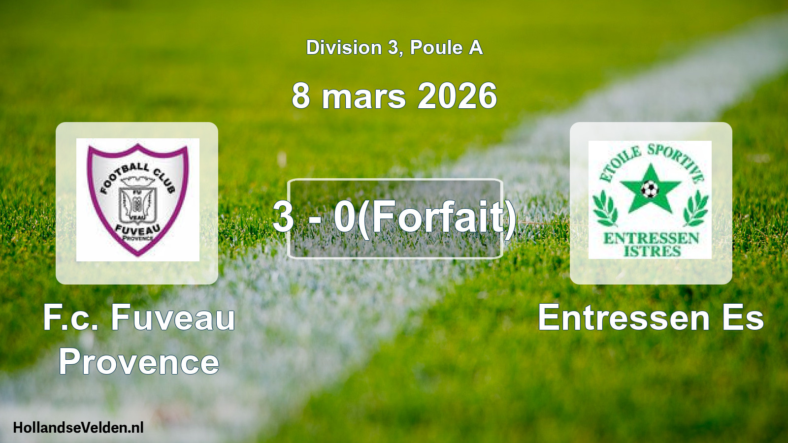 Match joué: F.c. Fuveau Provence - Entressen Es 3 - 0(Forfait) (8 mars 2026)