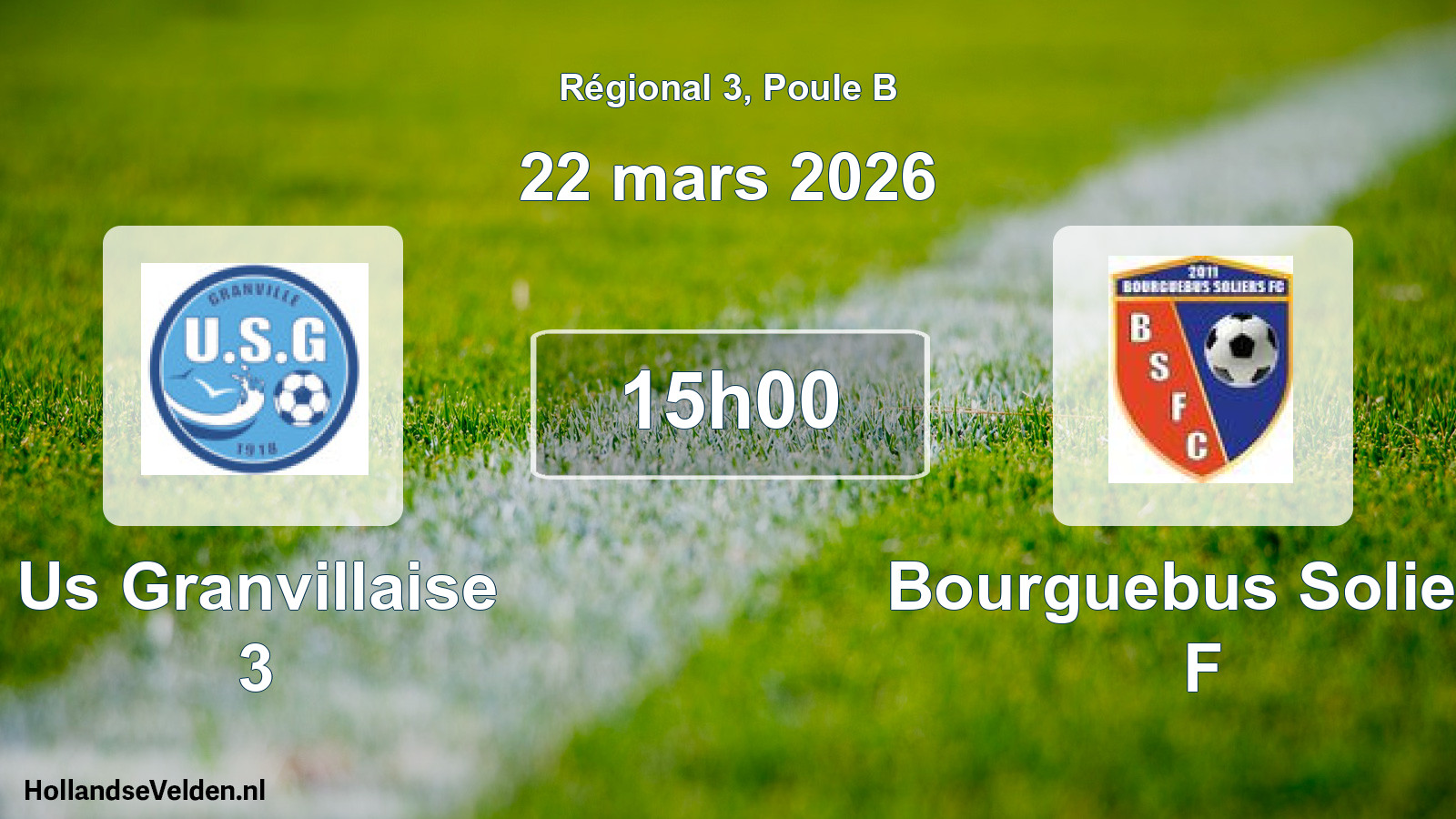 Geplande wedstrijd: Us Granvillaise 3 - Bourguebus Soliers F (22 maart 2026)
