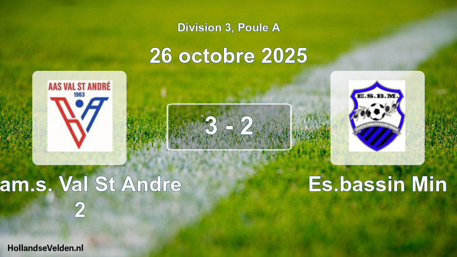 Match joué: A.am.s. Val St Andre 2 - Es.bassin Min 3 - 2 (26 octobre 2025)