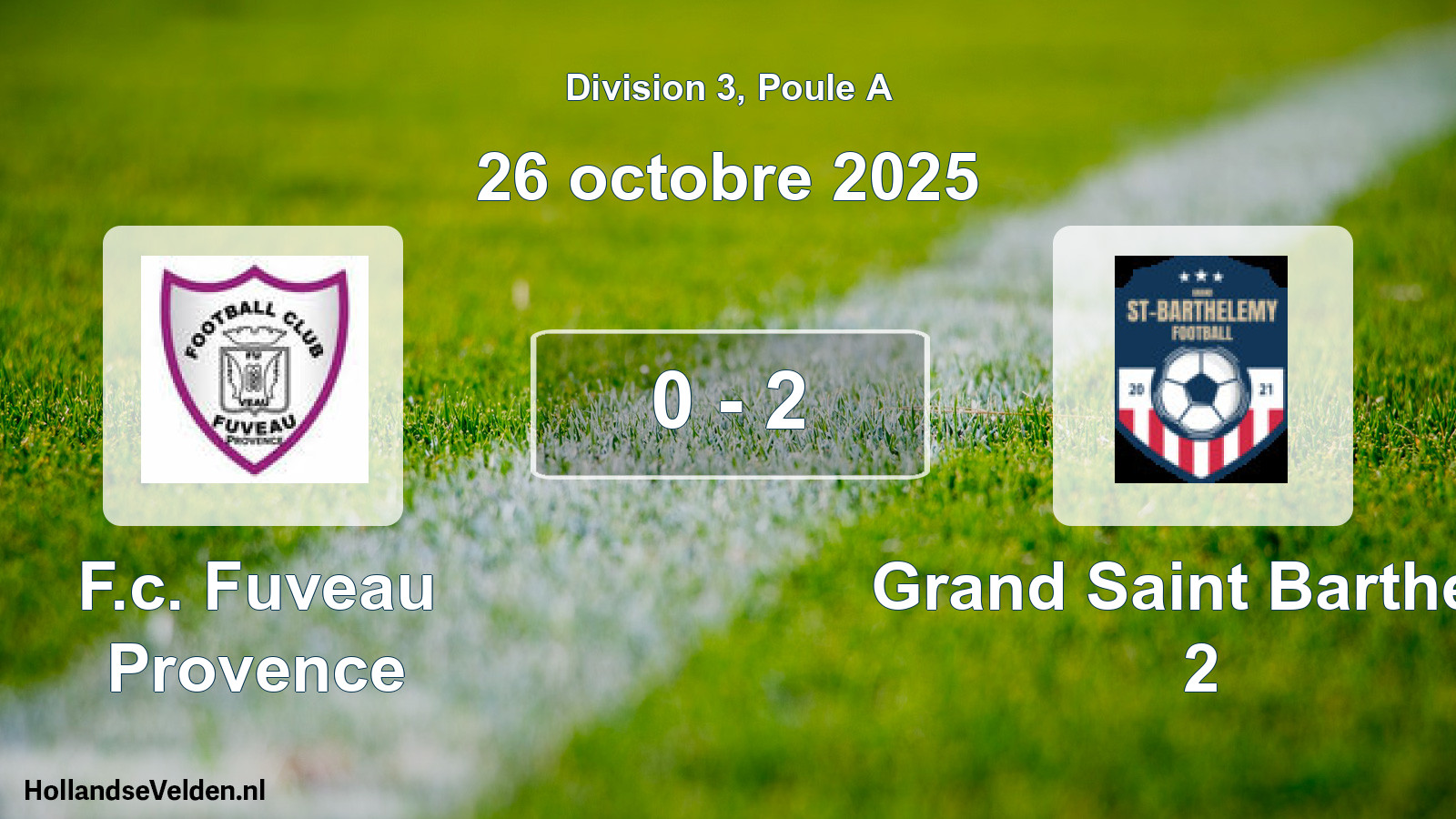 Total number of matches played: F.c. Fuveau Provence - Grand Saint Barthele 2 0 - 2 (26 October 2025)