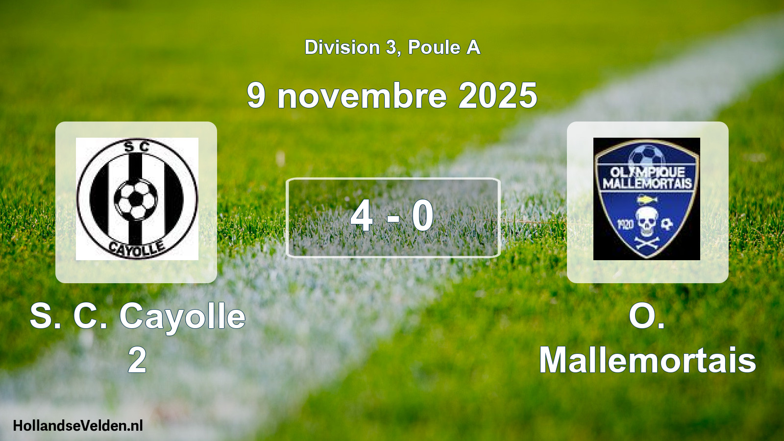 Total number of matches played: S. C. Cayolle 2 - O. Mallemortais 4 - 0 (9 November 2025)