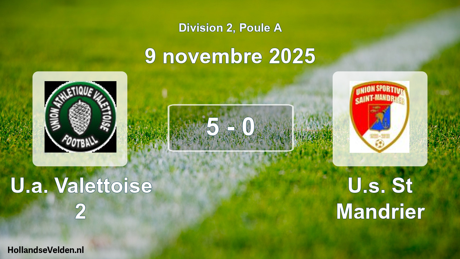 Total number of matches played: U.a. Valettoise 2 - U.s. St Mandrier 5 - 0 (9 November 2025)