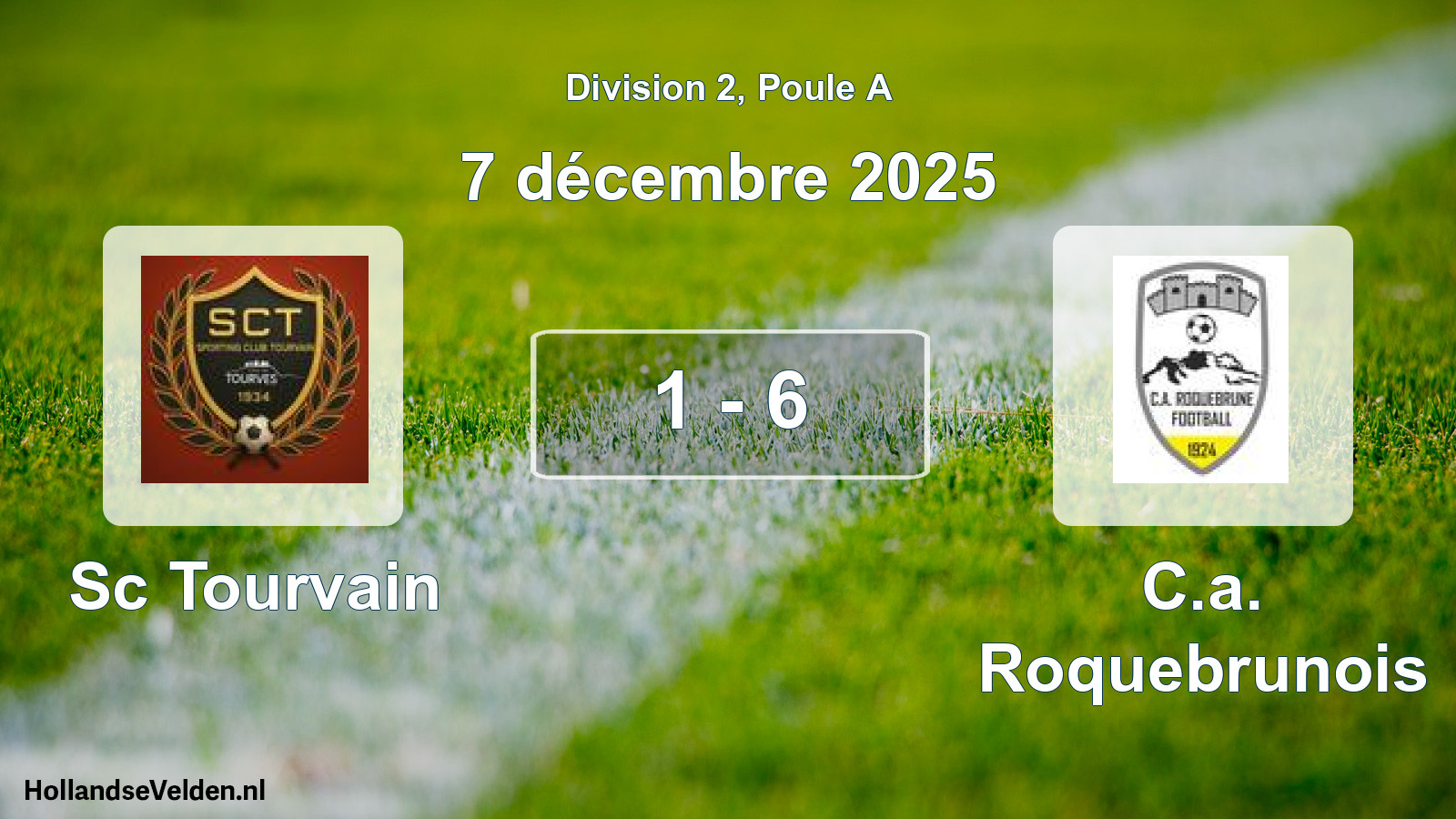 Match joué: Sc Tourvain - C.a. Roquebrunois 1 - 6 (7 décembre 2025)