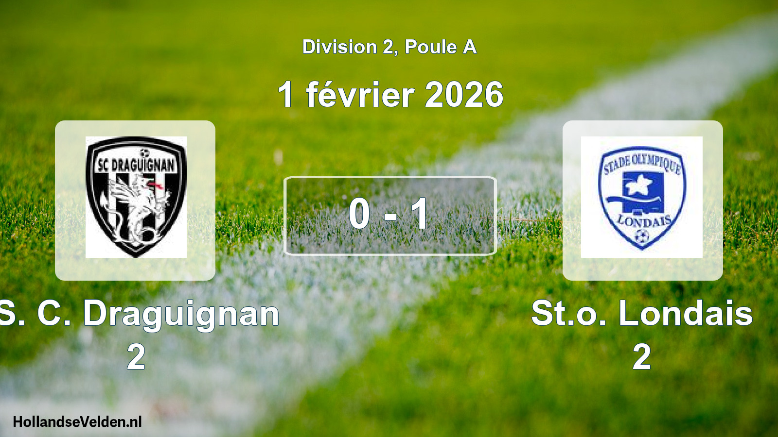 Match joué: S. C. Draguignan 2 - St.o. Londais 2 0 - 1 (1 février 2026)