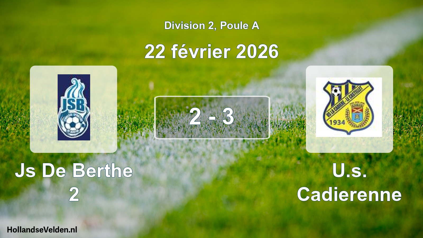 Gespeelde wedstrijd: Js De Berthe 2 - U.s. Cadierenne 2 - 3 (22 februari 2026)