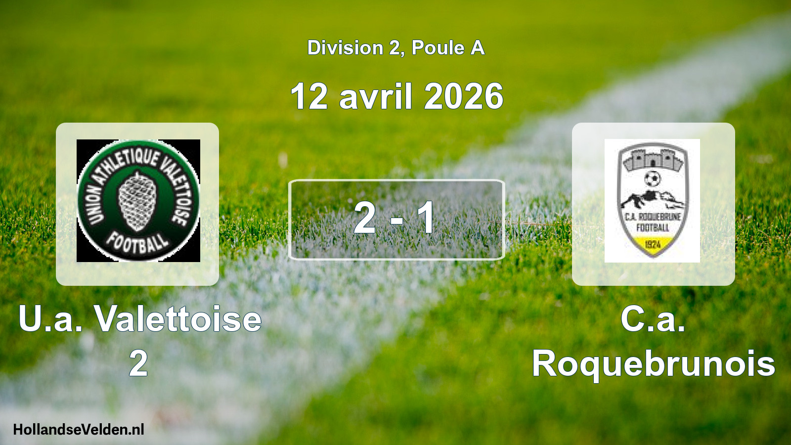 Match joué: U.a. Valettoise 2 - C.a. Roquebrunois 2 - 1 (12 avril 2026)