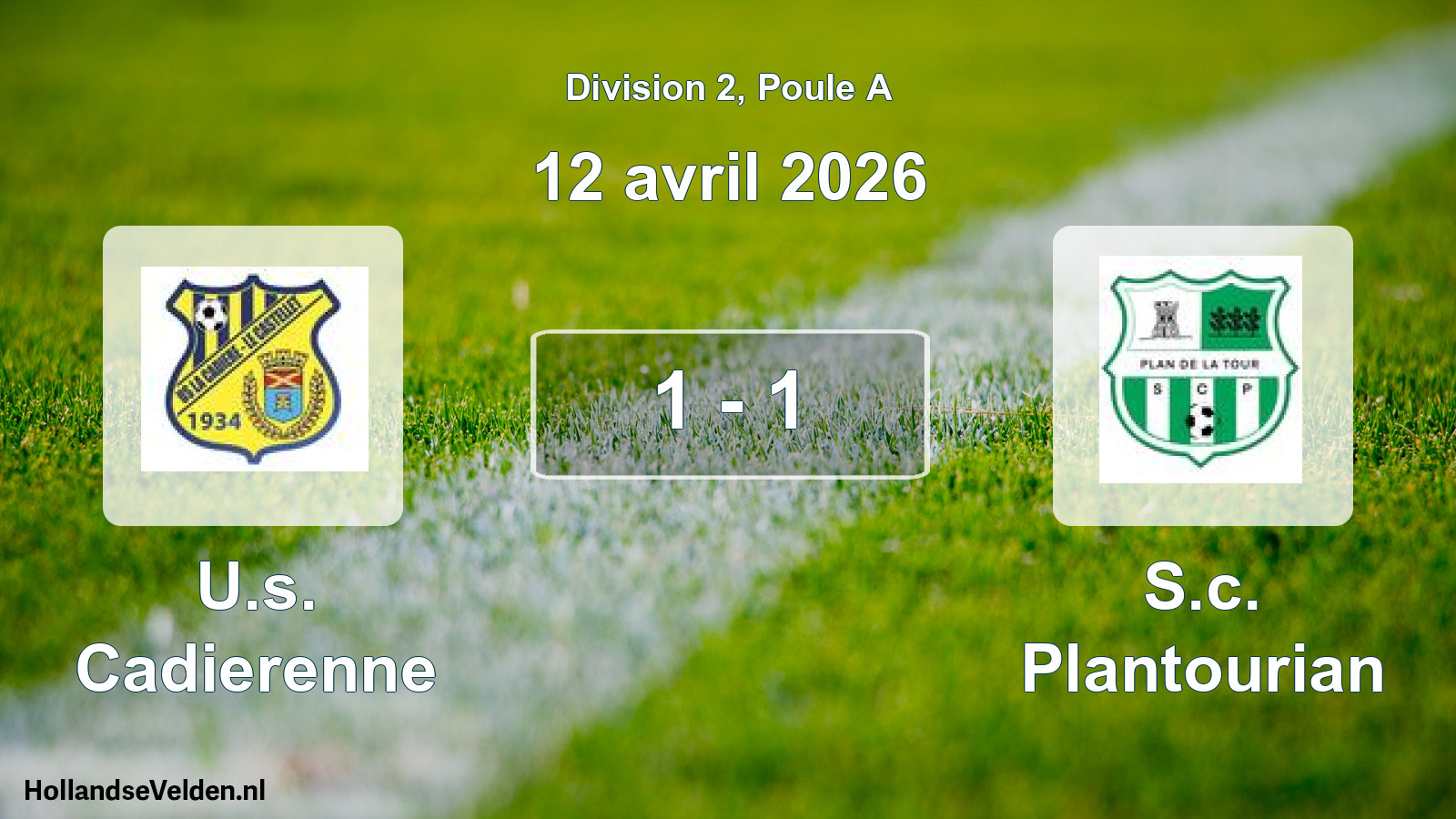 Total number of matches played: U.s. Cadierenne - S.c. Plantourian 1 - 1 (12 April 2026)