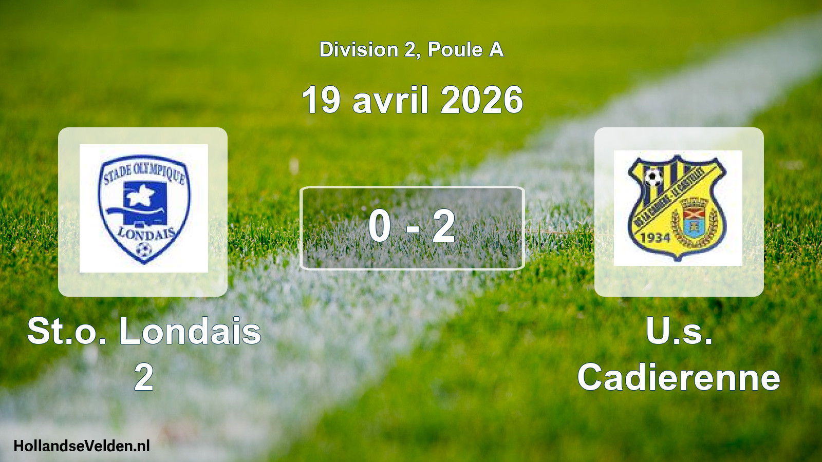 Match joué: St.o. Londais 2 - U.s. Cadierenne 0 - 2 (19 avril 2026)